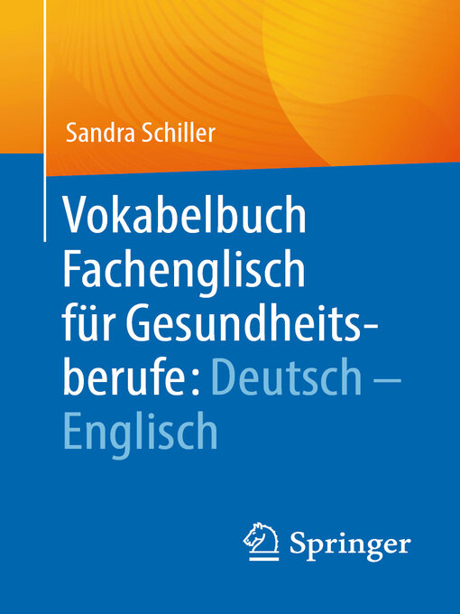 Title details for Vokabelbuch Fachenglisch für Gesundheitsberufe by Sandra Schiller - Available